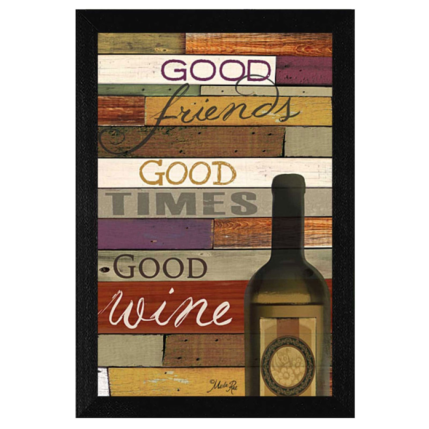 "Good Wine" Wall Decor By Marla Rae