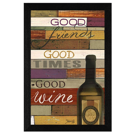 "Good Wine" Wall Decor By Marla Rae